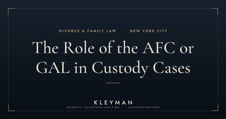 AFC and GAL in NY custody cases — Kleyman Law Firm