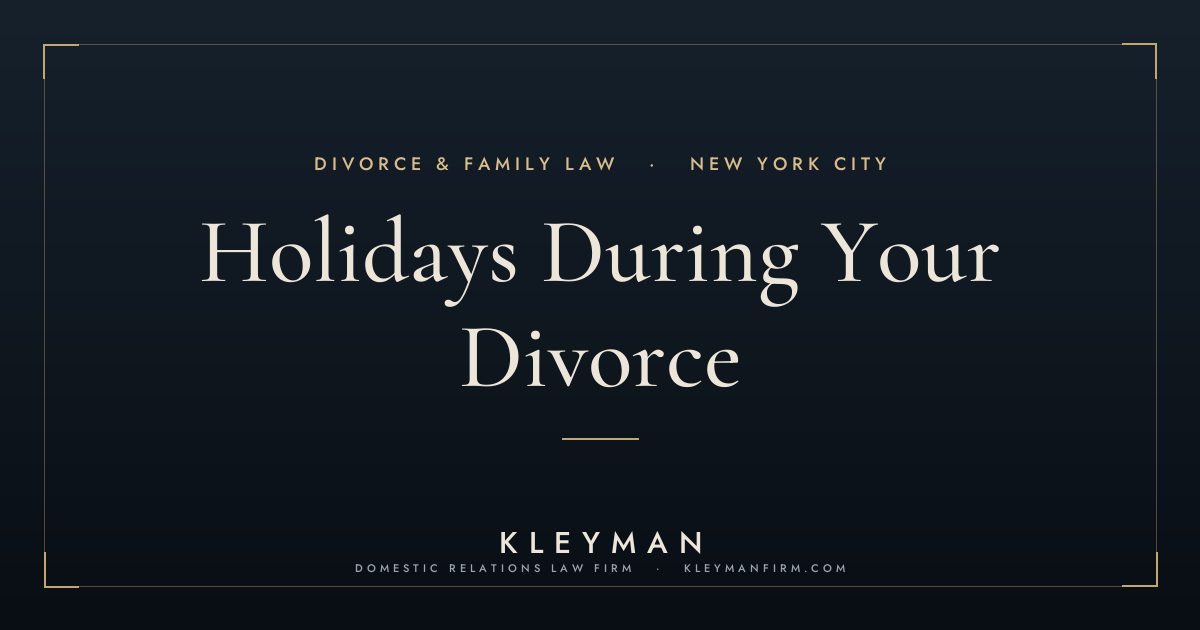 divorce lawyer in New York — Kleyman Law Firm